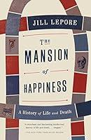 Algopix Similar Product 3 - The Mansion of Happiness A History of