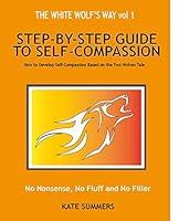 Algopix Similar Product 10 - Step by Step guide to SelfCompassion