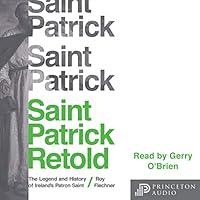 Algopix Similar Product 1 - Saint Patrick Retold The Legend and