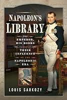 Algopix Similar Product 18 - Napoleons Library The Emperor His