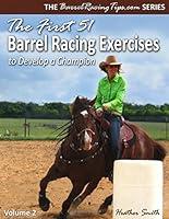 Algopix Similar Product 14 - The First 51 Barrel Racing Exercises to
