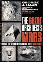 Algopix Similar Product 11 - The Great Architects of Mars Evidence