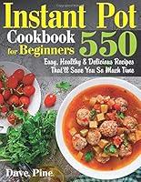 Algopix Similar Product 1 - Instant Pot Cookbook for Beginners 550
