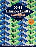 Algopix Similar Product 8 - 3D Illusion Quilts Simplified