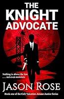 Algopix Similar Product 9 - The Knight Advocate An Urban Fantasy