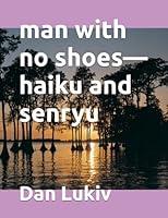 Algopix Similar Product 20 - man with no shoes—haiku and senryu