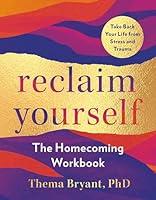 Algopix Similar Product 4 - Reclaim Yourself The Homecoming