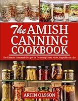 Algopix Similar Product 12 - Amish Canning Cookbook The Ultimate