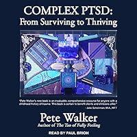 Algopix Similar Product 17 - Complex PTSD: From Surviving to Thriving