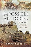 Algopix Similar Product 6 - Impossible Victories Ten Unlikely