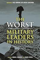 Algopix Similar Product 10 - The Worst Military Leaders in History