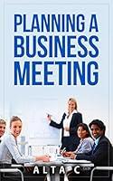 Algopix Similar Product 17 - How To Plan A Meeting To Avoid Death By