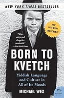 Algopix Similar Product 6 - Born to Kvetch Yiddish Language and
