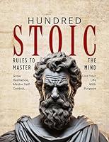 Algopix Similar Product 8 - 100 Stoic Rules A Guide to Inner Peace