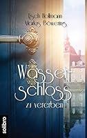 Algopix Similar Product 7 - Wasserschloss zu vererben Ein
