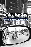 Algopix Similar Product 6 - A Tale of Two Cities Santo Domingo and