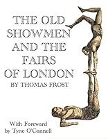 Algopix Similar Product 14 - The Old Showmen & The Fairs Of London