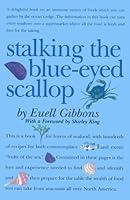 Algopix Similar Product 5 - Stalking The BlueEyed Scallop