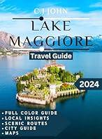 Algopix Similar Product 6 - LAKE MAGGIORE TRAVEL GUIDE 2024 Full