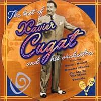 Algopix Similar Product 8 - Best of: Xavier Cugat & His Orchestra