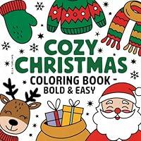 Algopix Similar Product 10 - Cozy Christmas Coloring Book Bold 