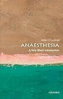 Algopix Similar Product 6 - Anesthesia: A Very Short Introduction