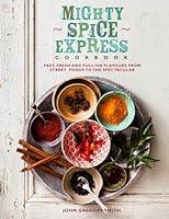 Algopix Similar Product 6 - Mighty Spice Express Cookbook Fast