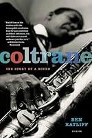 Algopix Similar Product 11 - Coltrane: The Story of a Sound (PICADOR)
