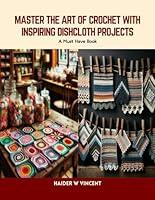 Algopix Similar Product 4 - Master the Art of Crochet with