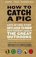 Algopix Similar Product 20 - How to Catch a Pig Lots of Cool Stuff