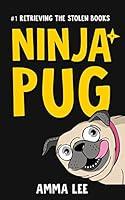 Algopix Similar Product 1 - Childrens Book  Ninja Pug 1