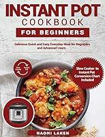 Algopix Similar Product 13 - INSTANT POT COOKBOOK FOR BEGINNERS