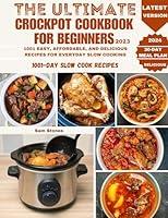 Algopix Similar Product 9 - THE ULTIMATE CROCK POT COOKBOOK FOR