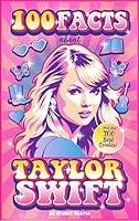 Algopix Similar Product 2 - 100 Facts About Taylor Swift And Her