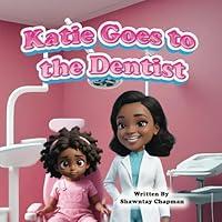 Algopix Similar Product 11 - Katie goes to the Dentist