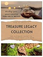 Algopix Similar Product 13 - How to Create a Treasure Legacy