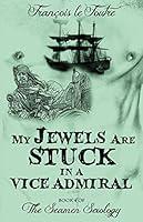 Algopix Similar Product 15 - My Jewels Are Stuck in a Vice Admiral