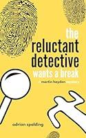 Algopix Similar Product 9 - The Reluctant Detective Wants a Break 