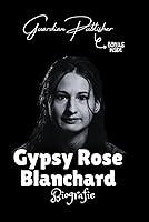 Algopix Similar Product 12 - GYPSY ROSE BLANCHARD BIOGRAFIE Die