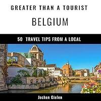 Algopix Similar Product 17 - Greater Than a Tourist  Belgium 50