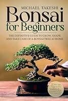 Algopix Similar Product 12 - Bonsai for Beginners The Definitive