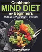 Algopix Similar Product 2 - MIND DIET Cookbook for Beginners What