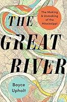 Algopix Similar Product 16 - The Great River The Making and