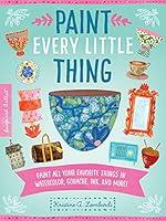 Algopix Similar Product 11 - Paint Every Little Thing Paint all