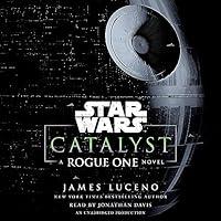 Algopix Similar Product 2 - Catalyst (Star Wars): A Rogue One Novel