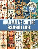 Algopix Similar Product 18 - Guatemalas Culture Scrapbook Paper