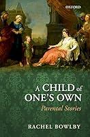 Algopix Similar Product 10 - A Child of One's Own: Parental Stories
