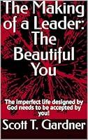 Algopix Similar Product 5 - The Making of a Leader The Beautiful