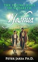 Algopix Similar Product 7 - Yeshua: The Young Jesus of Nazareth