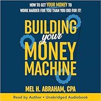 Algopix Similar Product 13 - Building Your Money Machine How to Get